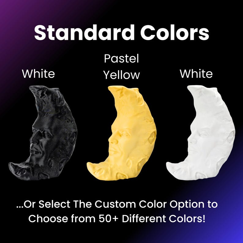 K&ouml;nnte beinhalten: Drei halbmondf&ouml;rmige Skulpturen in Schwarz, Pastellgelb und Wei&szlig;, jede mit einem geformten Gesicht. Der Text "Standard Colors" und "...Or Select The Custom Color Option to Choose from 50+ Different Colors!" werden angezeigt.