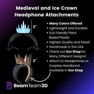 May include: Two 2-inch headphone attachments in the shape of crowns. The first is a blue ice crown, the second is a gold medieval crown. Both are handmade in the USA and available in many colors.  Check out Our Shop for more designs!