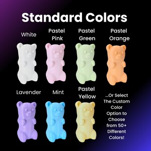 May include: A chart showing ten different gummy bear colors, including white, pastel pink, pastel green, pastel orange, lavender, mint, pastel yellow, and the option to choose from 50+ custom colors.