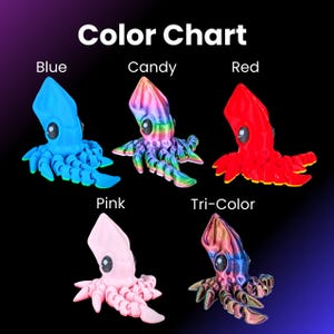 May include: Color chart showing different color options for a squid-shaped toy. The colors include blue, candy, red, pink, and tri-color.