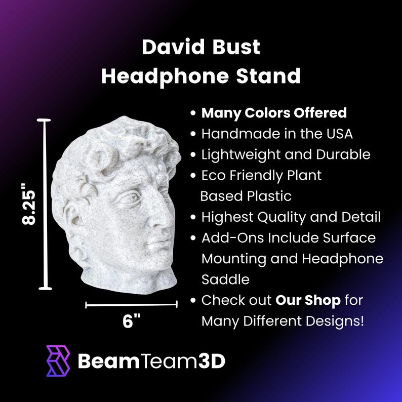 May include: A white plaster bust of David, a famous Renaissance sculpture, is used as a headphone stand. The bust is 8.25 inches tall and 6 inches wide. The stand is made of eco-friendly plastic and is available in many colors. It is handmade in the USA and includes a surface mounting and headphone saddle.