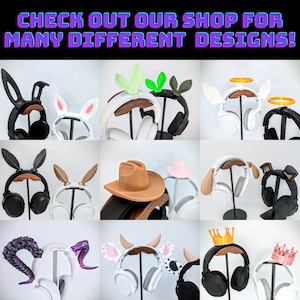 May include: A collage of nine images showcasing different headphone stands with various decorative toppers. The toppers include bunny ears, cow ears, a cowboy hat, angel wings, and more.  The stands are made of wood and metal and are designed to hold headphones securely.  "Check out our shop for many different designs!" is written in purple text at the top of the image.