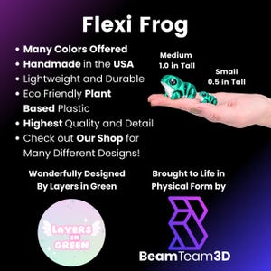 May include: A pair of green and black Flexi Frogs, one medium at 1.0 inches tall and one small at 0.5 inches tall, are displayed. The image includes text that says "Flexi Frog", "Many Colors Offered", and "Handmade in the USA".