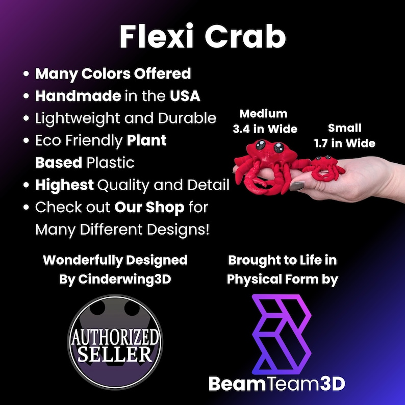 May include: Red Flexi Crab made from eco-friendly plant-based plastic. Available in two sizes: 3.4 inches wide and 1.7 inches wide. Handmade in the USA.  "Flexi Crab" and "Beam Team 3D" are printed on the image.