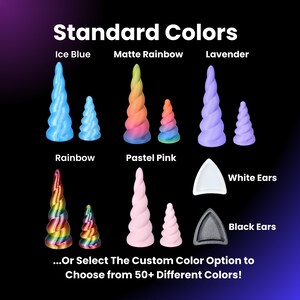 May include: A selection of unicorn horn and ear options for crafting projects.  Standard colors include ice blue, matte rainbow, lavender, rainbow, pastel pink, white, and black.  The text reads "Standard Colors" and "...Or Select The Custom Color Option to Choose from 50+ Different Colors!"