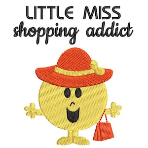 Little Miss meme, "shopping addict" embroidery machine files, embroidery design.