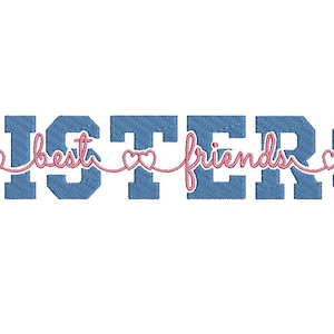 Sisters quote, embroidery pattern, 2 sizes.