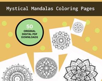 Mystical Mandala Coloring Pages: 50 Unique Mandalas | Digital Coloring Pages (Printable, PDF Download)