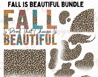 Fall Bundle - Matching Patch and Sleeve Bundle - PNG - Digital Download - Fall is Proof that Change is Beautiful - Sublimation Designs