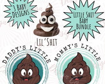 Little Shit Baby Sublimation Bundle. Digital Download, Poop Emoji Png, 300 dpi, for Sublimation, Screen Print, Print at Home, Digital