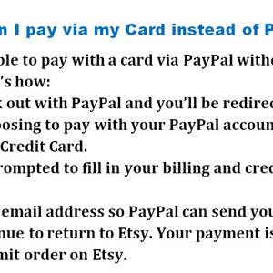 May include: Text-based instructions on how to pay with a credit card via PayPal without a PayPal account. The steps include clicking "Check out with PayPal", selecting "Pay with Debit or Credit Card", entering your email address, and clicking "Continue" to return to Etsy.