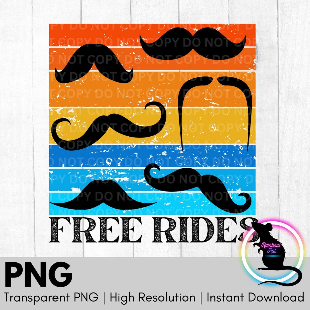 Moustache Rides Sign Moustache Rides PNG | Men's Design | Guys Digital Download | DTF Image ...