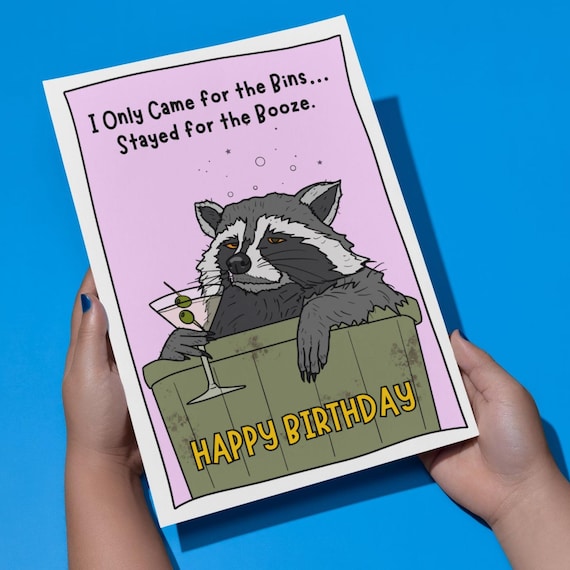 Funny Drunk Raccoon Birthday Card, Humorous Animal Pun