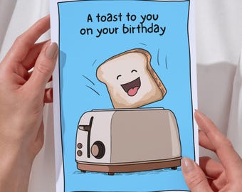Funny Toaster Birthday Card, Food Pun Illustration