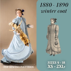 May include: A light blue winter coat with fur trim, a vintage design from 1880-1890. The image also includes a drawing of the coat and the text "PDF Sewing Pattern" and "SIZES 4-18 XS - 2XL".