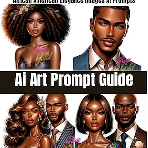 Dall-E3 & ChatGPT v4 AI Art Prompt Guide | Elegance Fine Art of Singles or Couples | 11- Plus Custom Prompts | Customizable Prompts