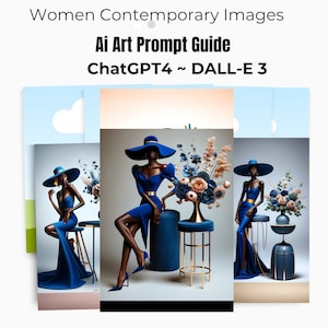 Dall-E3 & ChatGPT v4 AI Art Prompt Guide | African American Women Contemporary Images | 11- Plus Custom Prompts | Customizable Prompts