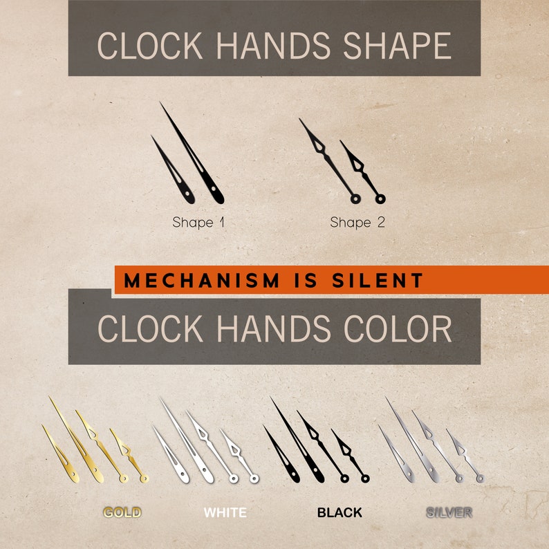 May include: Two different clock hand shapes are shown, with the option of gold, white, black, or silver clock hands. The text "Mechanism is Silent" is also included.
