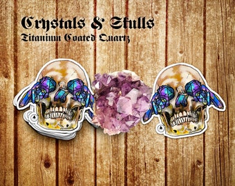 Titanium Coated Quartz Crystal Skull! Illustrated quartz and Amethyst Jewelry handmade with Raw Minerals Stickers perfect for your favorite