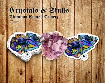 Titanium Coated Quartz Crystal 1! Illustrated quartz and Amethyst Jewelry handmade with Raw Minerals Stickers perfect for your favorite