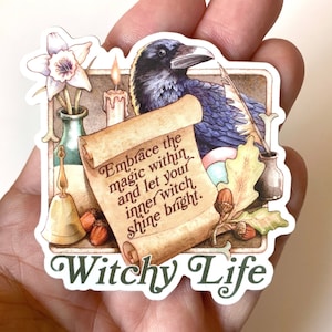 Witchy Life Vinyl Sticker - Embrace the Magic Within, Witch Sticker, Wiccan, Vinyl Sticker, laptop, water bottles, sketchbook