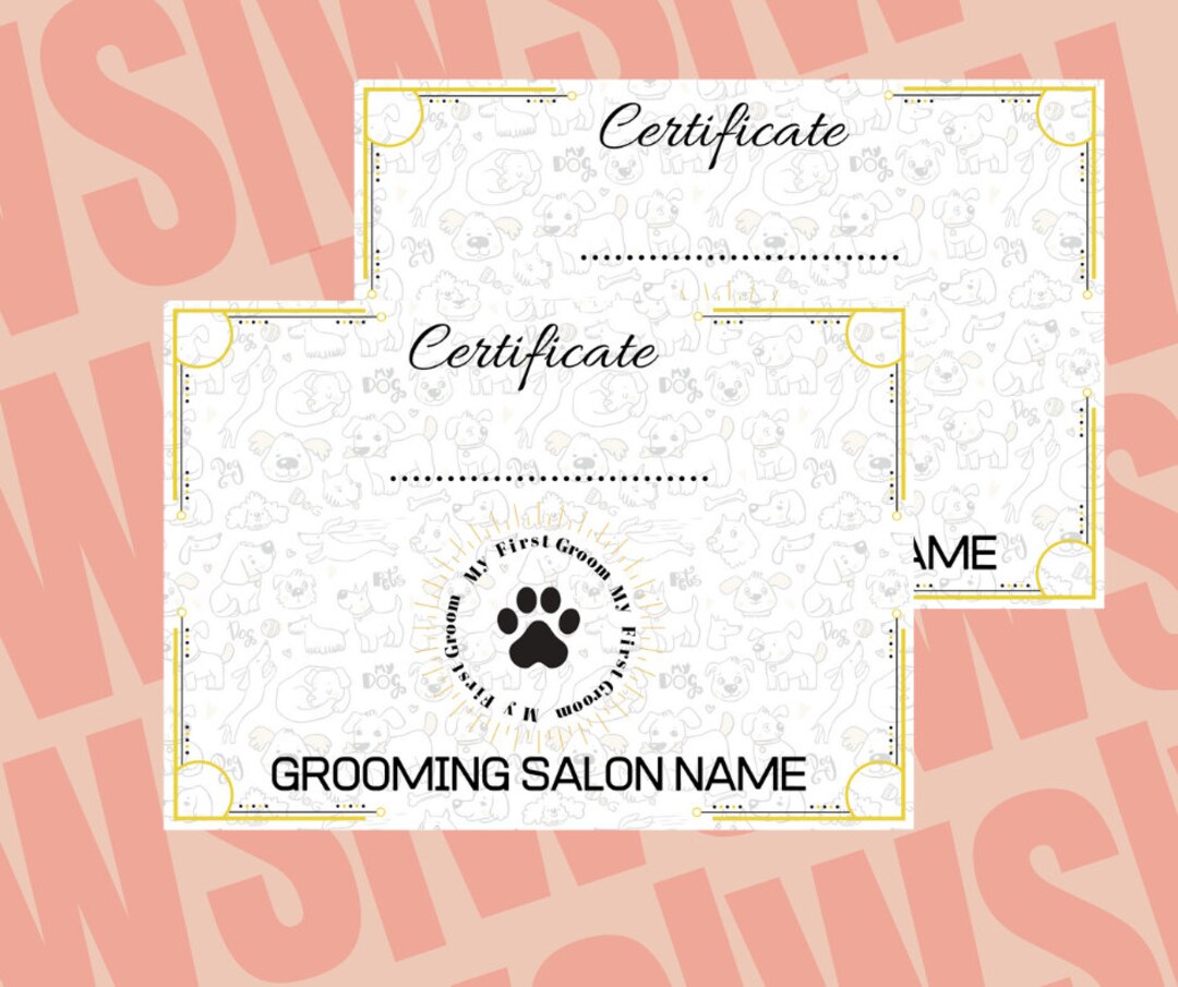 My First Dog Groom Certificate Pack of 50 Dog Grooming Certificate Dog