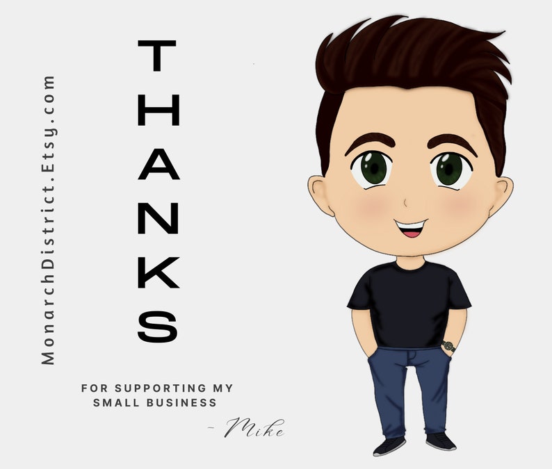 Pode incluir: Uma ilustra&ccedil;&atilde;o de desenho animado de uma pessoa com cabelo castanho, uma camisa preta, cal&ccedil;as de ganga azuis e um rel&oacute;gio. O texto "THANKS" est&aacute; escrito verticalmente em preto sobre um fundo branco. O texto "FOR SUPPORTING MY SMALL BUSINESS - Mike" est&aacute; escrito abaixo do texto vertical.