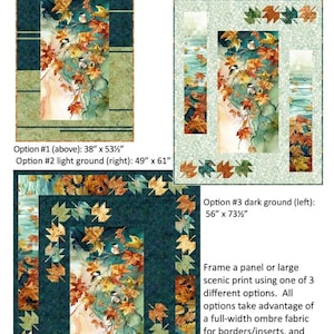 May include: A quilt pattern titled Autumn Blaze by Patti's Patchwork featuring three design options with autumn leaves and birds. Option 1 measures 38" x 53.5", Option 2 measures 49" x 61", and Option 3 measures 56" x 73.5" with dark ground fabric.