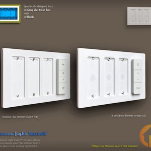 May include: Two white 4-gang electrical wall plates with blank spaces for light switches. The left plate has a Philips Hue dimmer switch attached. The right plate has a newer version of the Philips Hue dimmer switch attached. The text "Replaces Light Switch™" is below the plates.