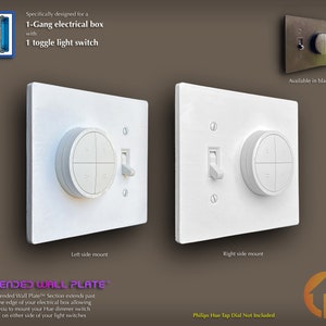 Philips Hue Tap Dial 3D-Printed 1-Gang Toggle WALL PLATE - Extended Wall Plate - (1g.ext t-td)