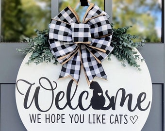Front Door Decor | Welcome Hope you Like Cats Sign | Cat Wreath | Welcome Door Hanger | Housewarming Gift | Home Decor