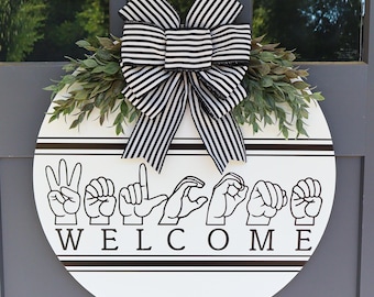 Cartello di benvenuto in lingua dei segni / ASL / Ghirlanda di benvenuto / Appendi porta / Decorazione per porta in stile rustico / Benvenuti a casa nostra / Decorazioni per la casa / Cartello per la porta