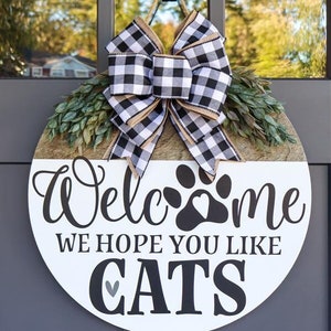 Front Door Decor | Welcome Hope you Like Cats Sign | Cat Wreath | Welcome Door Hanger | Housewarming Gift | Home Decor