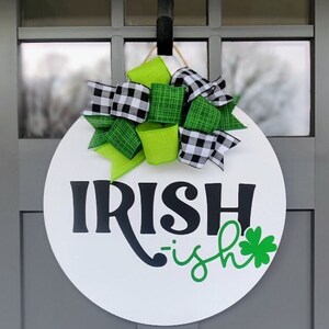 St. Patricks Day Front Door Decor | Saint Pattys Day Wreath | Irish-ish | Shamrock Home Decor | Happy St. Patricks Day | Welcome | Funny