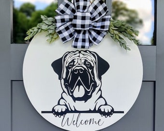 Front Door Decor | Mastiff Welcome Sign | Dog Wreath | Dog Welcome Sign | Big Ass Dogs | Door Wreath | Door Hanger | Home Decor