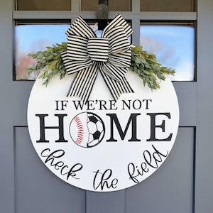 Baseball Door Wreath | Soccer Door Sign | Baseball Door Hanger | We&#39;re At The Ballfield | Porch Decor | Home Decor | Softball Season |