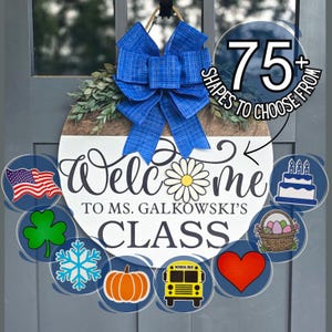 Classroom Door Decor | Interchangeable Sign | Classroom Welcome | Teacher Sign | Teacher Gift | Classroom Decor | End of Year Teacher Gift