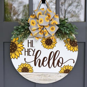 Front Door Decor | Front Door Wreath | Welcome To Our Home | Sunflower | Hi | Hello | Hey | Door Hanger | Door Wreath | Housewarming Gift |