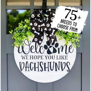 Décoration de porte d'entrée | Panneau de bienvenue teckel | Accroche-porte pour chien | J'espère que vous aimez les teckels | Décoration d'intérieur | Cadeau de pendaison de crémaillère