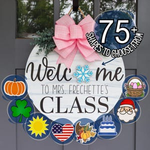 Classroom Door Decor | Interchangeable Sign | Classroom Welcome | Teacher Sign | Teacher Gift | Classroom Decor | End of Year Teacher Gift