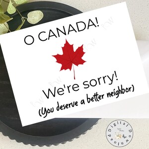 5x7 Printable card,  Apology card for Canada, Canada Day card, Digital Download for our northern neighbors