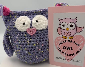 Crochet Owl Valentine Gift with Card – “Near or Far, Owl Always Love You” – Handmade Owl Plush