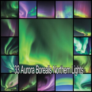 May include: A collage of 16 images showcasing the Aurora Borealis, also known as the Northern Lights. The images feature vibrant green, purple, and blue hues, with swirling patterns and streaks of light across the night sky. The text "33 Aurora Borealis Northern Lights" is displayed at the bottom of the collage.