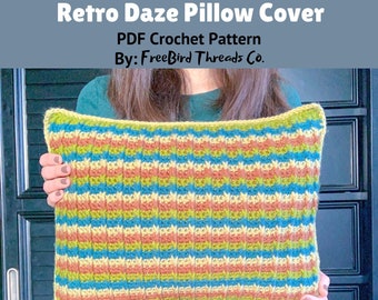 Retro Daze Pillow Cover,PDF,Crochet Pillow Cover,Pillow Cover Pattern,Modern Retro Pillow,Textured Pillow,Stripes,Crochet CushionPattern