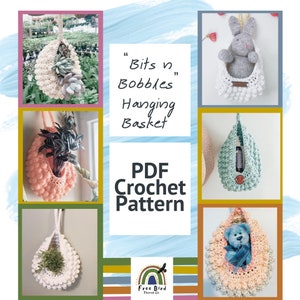 May include: A crochet pattern for a hanging basket with bobbles. The pattern is called "Bits n Bobbles Hanging Basket" and is available as a PDF download. The image shows five different baskets with various contents, including plants, stuffed animals, and a small toy.