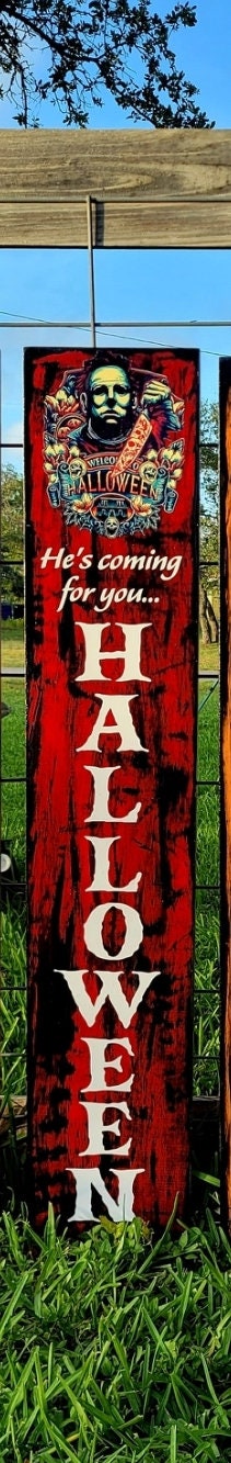 Michael Myers Porch Leaner 4ft Sign, Halloween Porch Sign, Witch Sign, Wooden Porch Sign Leaner/MADE TO ORDER