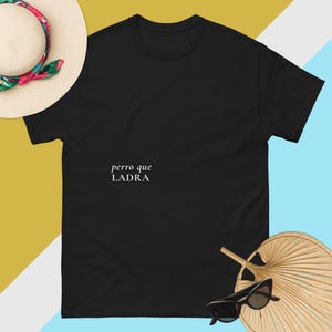 Perro que ladra - Unisex classic tee