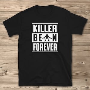 Camiseta Killer Bean Forever - Masculina / Unissex