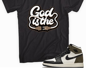 God Plug Shirt Made to Match Jordan 1 Retro High OG Dark Mocha