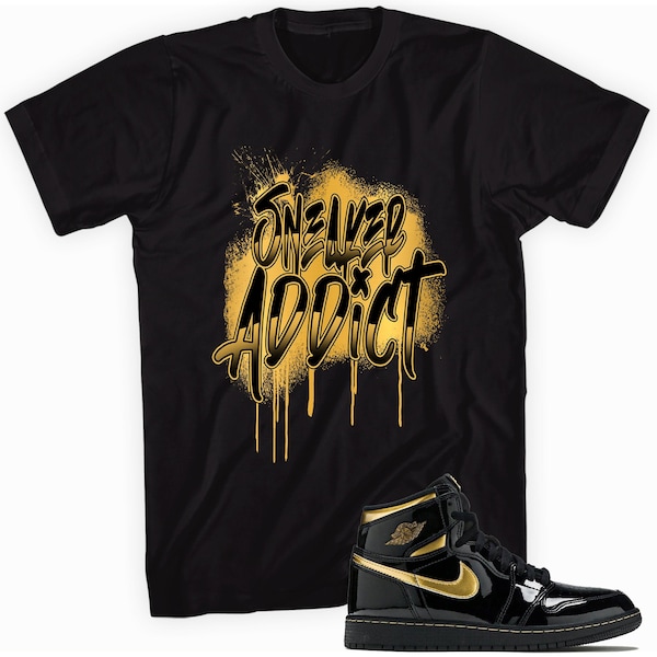 Sneaker Addict Shirt Made to Match Jordan 1 Retro High OG Metallic Gold